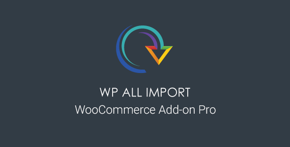 WP All Import WooCommerce Add-On Pro v3.3.3