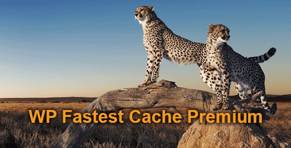 WP Fastest Cache Premium v1.7.1 – The Fastest WordPress Cache Plugin