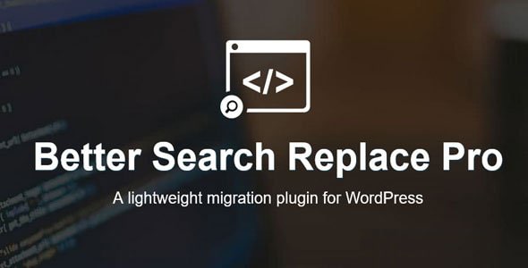 Better Search Replace Pro v1.4.6