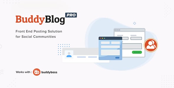 BuddyBlog Pro v1.4.4 – The most flexible front end publishing solution for BuddyPress and BuddyBoss communities