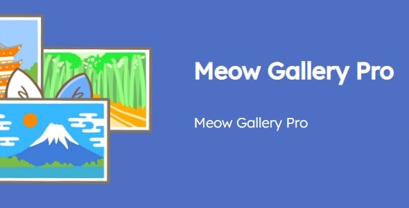 Meow Gallery Pro v5.2.0 – Gallery system built for photographers