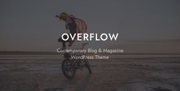 Overflow v1.6.0 – Contemporary Blog & Magazine WordPress Theme