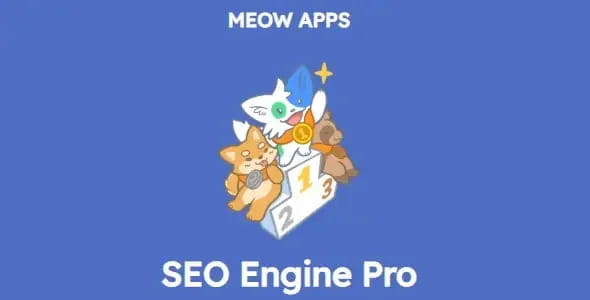 SEO Engine Pro v0.6.1 – Meow Apps