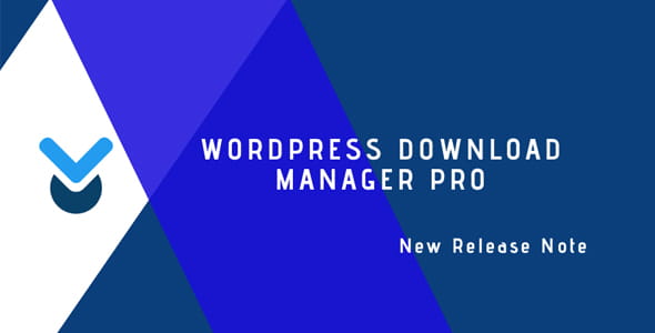 WordPress Download Manager Pro v7.3.1 – Best File Management & Digital eCommerce Plugin
