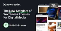 Newsreader v2.0.1 – Revolutionary WordPress Theme for Digital Media