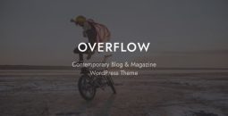 Overflow v1.6.1 – Contemporary Blog & Magazine WordPress Theme