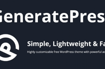 GeneratePress WordPress Theme + GP Premium Addon