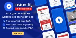 Instantify v1.4.0 – PWA & Google AMP & Facebook IA for WordPress