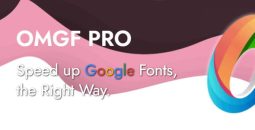 OMGF Pro v5.0.0 – Host Google Fonts Locally for WordPress