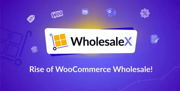 Wholesalex Pro v3.0.9 – The Simplest Wholesale Solution to Make Selling Easier