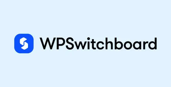 WP Switchboard Pro v1.7.2 – WordPress Performance & Optimization Plugin