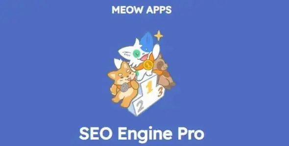 SEO Engine Pro v0.6.1 – Meow Apps