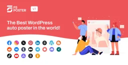 FS Poster v8.0.2 – WordPress Social media Auto Poster & Scheduler [Facebook, Instagram, Twitter, Pinterest]