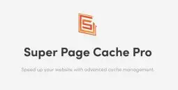 Super Page Cache Pro v5.1.6 – Speed up your website with advanced cache management
