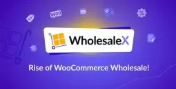Wholesalex Pro v2.3.1 – The Simplest Wholesale Solution to Make Selling Easier